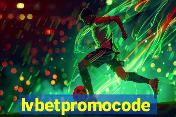 lvbetpromocode